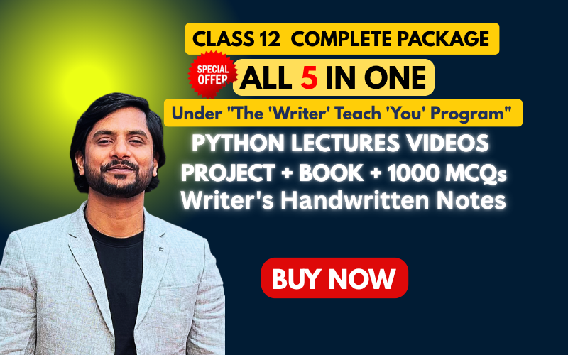 5 in OnE Class 12 CS Video + Project + Book under "The 'Writer' Teach 'You' Program"